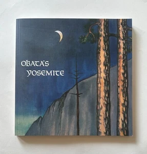 Chiura Obata OBATA'S YOSEMITE Art & Letters from Trip to High Sierra | Paperback - Picture 1 of 7
