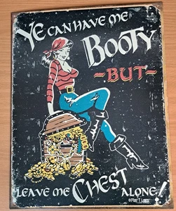 Letrero grande de metal Piratas Ye Can Have Me Botín... Humoroso - Imagen 1 de 5
