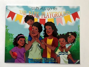 LET'S ALL GO TO THE PARK PLAYGROUND CHILDREN'S STORY BOOK (Paperback)  - Picture 1 of 3