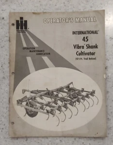 INTERNATIONAL HARVESTER OPERATOR'S MANUAL - 45 VIBRA SHANK CULTIVATOR - 1972 - Picture 1 of 3