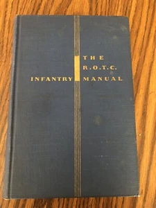 ROTC Manual, Infantry, 1st Yr Basic, Vol 1 by Military Svc Publishing HC 1941 - Foto 1 di 10