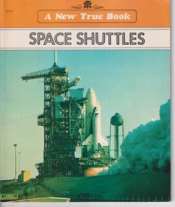 Space Shuttles (A New True Book Series) (Paperback: Juvenile Nonfiction Chapter - Imagen 1 de 2