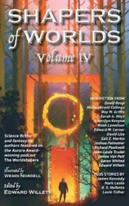Shapers of Worlds Volume IV (Hardback) (UK IMPORT)