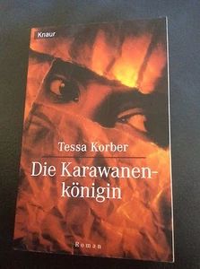 Tessa Korber -Die Karawanenkönigin- - Bild 1 von 1