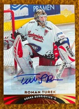 2004-05 Upper Deck All World Autographs #1 - Roman Turek (C. Budejovice)