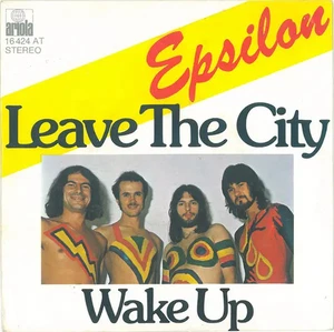 Epsilon Leave The City Vinyl Single 7inch NEAR MINT Ariola - Foto 1 di 1