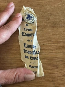 2nd Congress French Language Canada Pinback Ribbon Button Pin 1937 Quebec Vtg - Picture 1 of 24