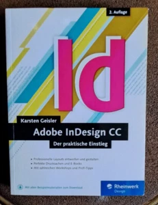 Adobe InDesign CC: Der praktische Einstieg - Medien Gestaltung Print - Wie Neu - Bild 1 von 4