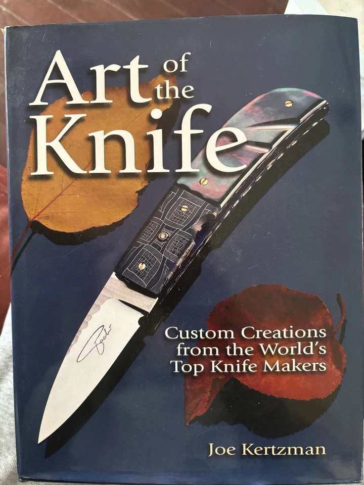 Libro de cuchillos de coleccionista: Art of the Knife de Joe Kertzman (2007, tapa dura) Foto 1 de 2