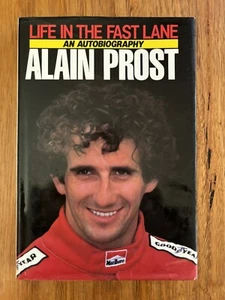 Life in the Fast Lane An Autobiography By Alain Prost HCDJ McLaren 1st Eng Ed - Picture 1 of 8