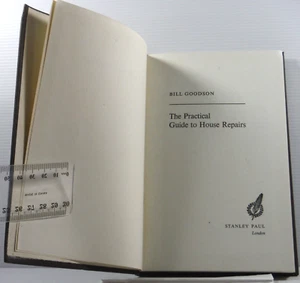 The Practical Guide To House Repairs by Bill Goodson self help building book DIY - Imagen 1 de 16