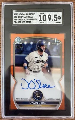 Dylan O’Rae 2023 Bowman Chrome Orange Refractor 1st Auto /25 SGC 9.5/10 Brewers - Image 1 of 2