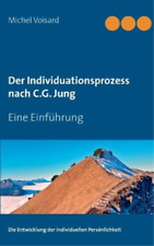 Michel Voisard Der Individuationsprozess nach C.G. Jung (Paperback) (UK IMPORT)