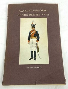 Vintage Cavalry Uniforms Of The British Army Reference Book