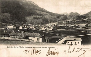 GOLETTE di LA THUILE, Aosta - Ufficio Posta e Telegrafo e Panorama - VG - #054 - Picture 1 of 2