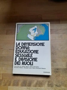 LA DIMENSIONE DONNA: EDUCAZIONE SESSUALE E DIVISIONE DEI RUOLI AA.VV. GUARALDI - Imagen 1 de 7