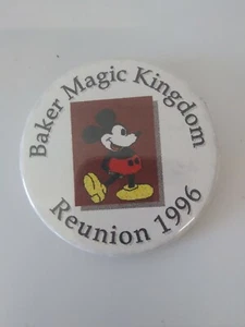 Baker Magic Kingdom Reunion 1996 Button Pinback Mickey Mouse - Picture 1 of 3