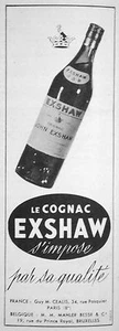 PUBLICITÉ DE PRESSE 1952 COGNAC EXSHAW S'IMPOSE PAR SA QUALITÉ - Picture 1 of 1