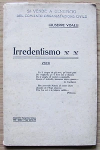 Visalli - IRREDENTISMO Versi - Cooperativa Tip. Italiana, 1915 - Stato di Nuovo* - Picture 1 of 2