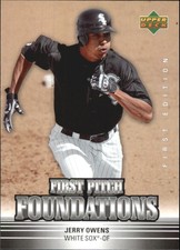 2007 Upper Deck First Edition First Pitch Foundations #JO Jerry Owens