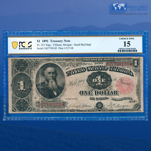 Fr.351 1891 $1 One Dollar Treasury Note "Stanton", Tillman/Morgan, PCGS 15 #9103