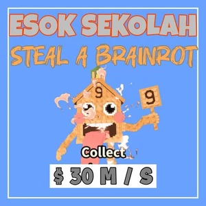 Steal A Brainrot - Esok Sekolah (1 pieza) - Imagen 1 de 1