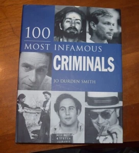 100 Most Infamous Criminals by Arcturus Publishing Staff; Jo Durden Smith - Imagen 1 de 4