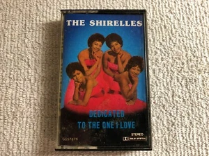 The Shirelles - Dedicated to the One I Love - Cassette Tape - 1987 Golden Circle - Picture 1 of 3