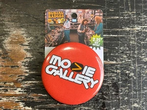 Movie Gallery -  2.25" PinBack Button | ☙Burial🪦Badges❧ - Picture 1 of 6