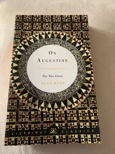 On Augustine : The Two Cities, Paperback by Ryan, Alan, Paperback First Edition - Bild 1 von 6