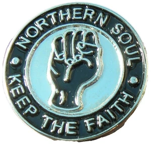 Pin insignia Northern Soul Keep the Faith - Imagen 1 de 3