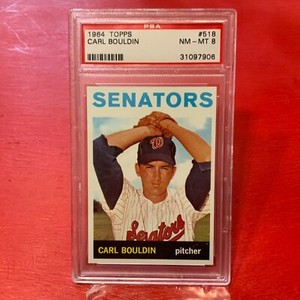 1964 Topps Carl Bouldin #518 *Senators* PSA 8 NM-MT