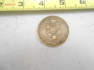 RARE 1981 EL PASO COUNTY HISTORICAL SOCIETY TEXAS MILITARY CHALLENGE COIN - Picture 1 of 3