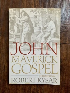 JOHN: The Maverick Gospel, Third Edition - Paperback By Robert Kysar -VERY GOOD - Imagen 1 de 7