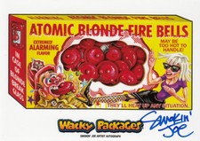 2018 WACKY PACKAGES GO TO THE MOVIES ARTIST AUTOGRAPH SMOKIN JOE ATOMIC FIRE BEL