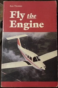 Fly The Engine by Kas Thomas softcover 1993 - Imagen 1 de 1