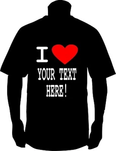 Camisetas Love Heart personalizadas con tu mensaje, negras o blancas - Imagen 1 de 1