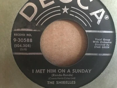 THE  SHIRELLES  7"  SINGLE , I MET HIM ON A SUNDAY / I WANT YOU TO BE MY BOYFRI - Image 1 of 2