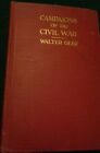  Campaigns Of The Civil War By Walter Geer 1926 Chronicles Details Of Battles