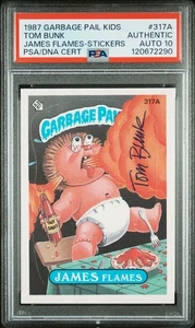 PSA/DNA AUTO 10 TOM BUNK  1987 Topps Garbage Pail Kids #317A JAMES FLAMES CARD  - Picture 1 of 2