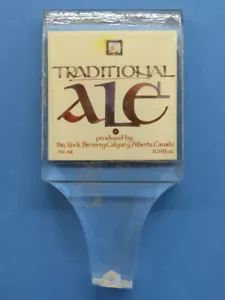 Acrylic BEER Tap Handle: BIG ROCK Brewery Traditional Ale ~ Alberta, CANADA - Picture 1 of 5