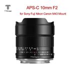 TTArtisan APS-C 10mm F2 ASPH Camera lens for Sony E Fuji X Nikon Z Canon RF M43 