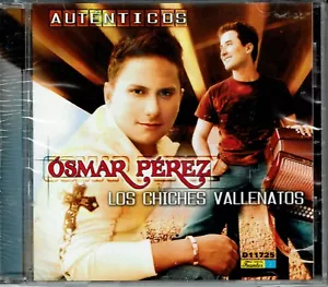 Osmar Perez Los Chiches Vallenatos Autenticos  BRAND  NEW SEALED CD - Bild 1 von 2