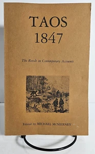 Taos 1847: Die Revolte in zeitgenössischen Berichten von Michael McNierney, 1980 - Bild 1 von 10