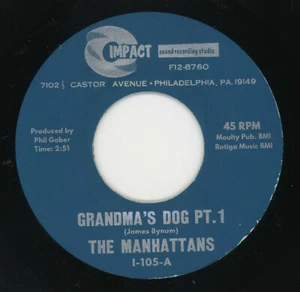 Manhattans-Grandma's Dog / Pt 2-Impact #105-Philly Soul-limited edition vinyl 45 - Bild 1 von 1