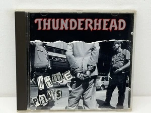 Thunderhead - Crime Pays CD 1991 - Bild 1 von 3
