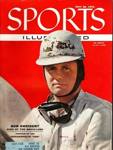 May 28 1956 Sports Illustrated Bob Sweikert King of the Brickyard Indy 500 Previ - Picture 1 of 2