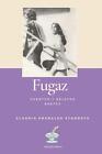 Fugaz: Cuentos y relatos breves by Claudia Prengler Starosta (English) Paperback