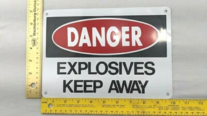 Danger Explosives Keep Away Metal Sign 7 x 10 NOS - Picture 1 of 4