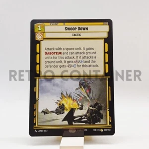STAR WARS UNLIMITED SHADOWS OF THE GALAXY 230/262 R Swoop Down - Imagen 1 de 1